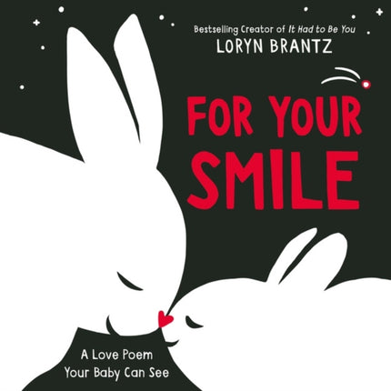 For Your Smile: A High Contrast Book For Newborns