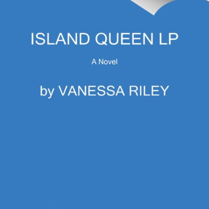 Island Queen: A Novel [Large Print]