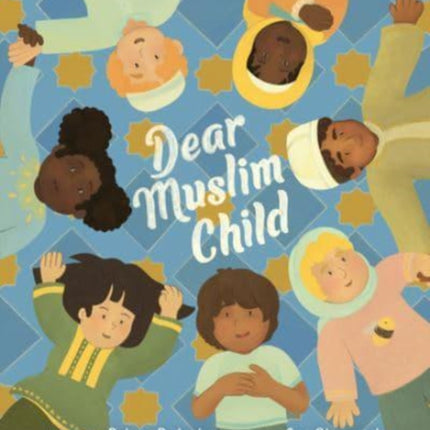 Dear Muslim Child