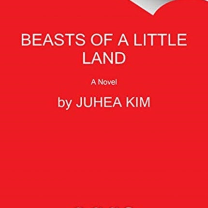 Beasts of a Little Land: A Novel