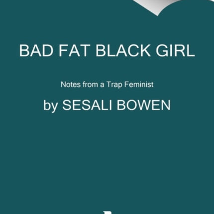 Bad Fat Black Girl
