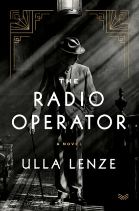 The Radio Operator A Novel