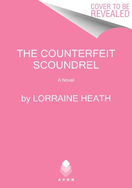 The Counterfeit Scoundrel: A Novel