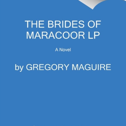 The Brides Of Maracoor: A Novel [Large Print]