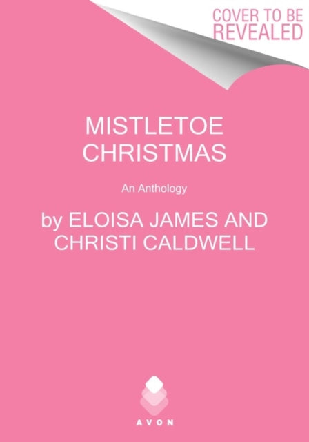 Mistletoe Christmas: An Anthology