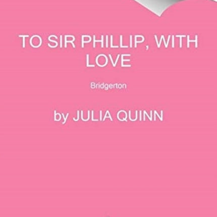 To Sir Phillip, With Love