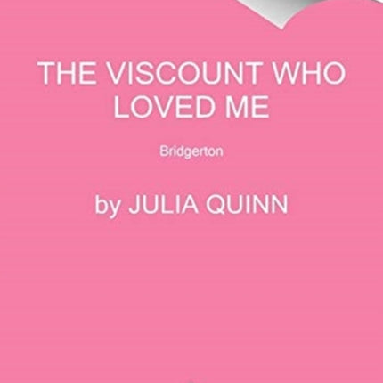 The Viscount Who Loved Me: Bridgerton