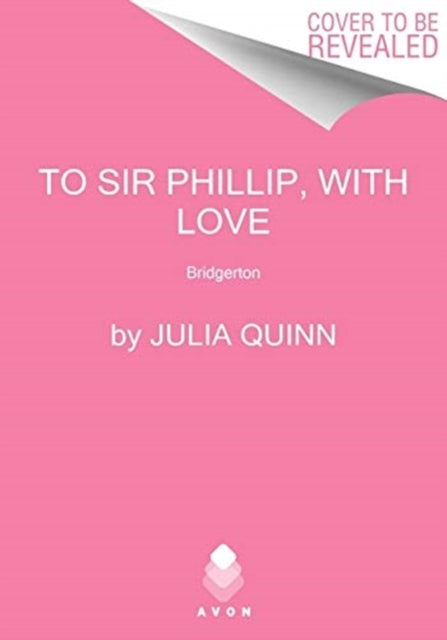 To Sir Phillip, with Love: Bridgerton