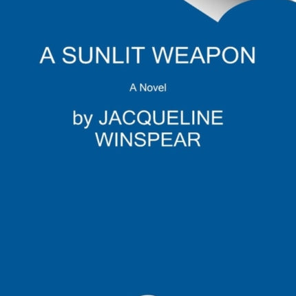 A Sunlit Weapon: A British Mystery