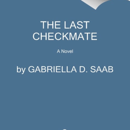 The Last Checkmate: A Novel