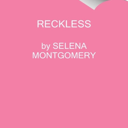 Reckless: A Novel