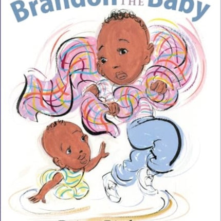 Brandon and the Baby