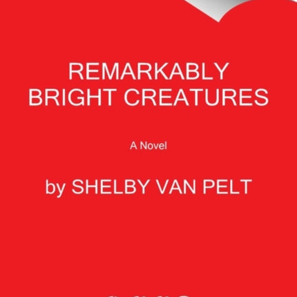 Remarkably Bright Creatures: A Read with Jenna Pick