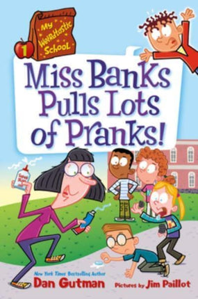 My Weirdtastic School #1: Miss Banks Pulls Lots of Pranks!