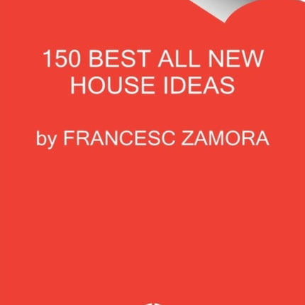 150 Best All New House Ideas