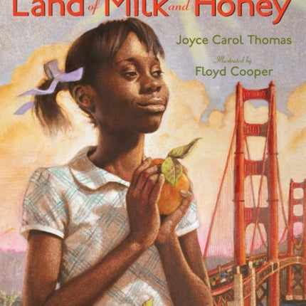 In the Land of Milk and Honey