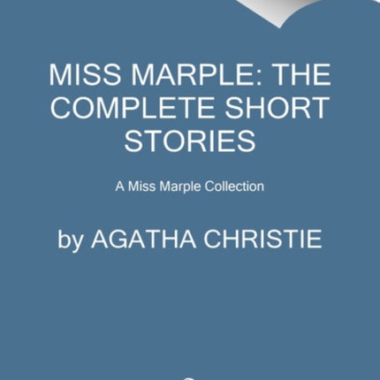 Miss Marple: The Complete Short Stories: A Miss Marple Collection