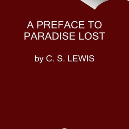 A Preface to Paradise Lost