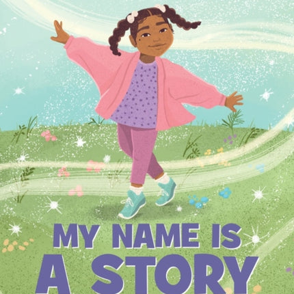 My Name Is a Story
