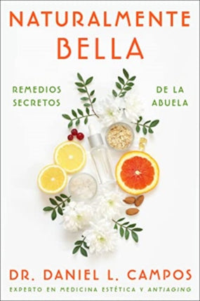 Naturally Beautiful  Naturalmente Bella Spanish