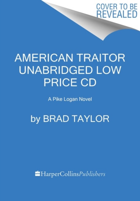 American Traitor Low Price CD: A Pike Logan Novel