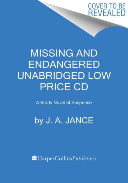 Missing and Endangered Low Price CD: A Brady Novel of Suspense