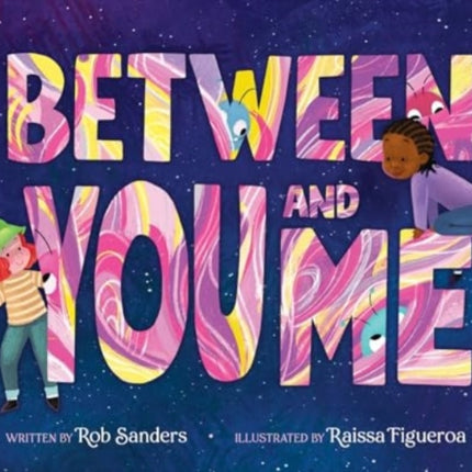 Between You and Me