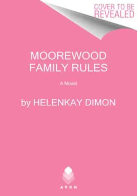 Moorewood Family Rules: A Novel