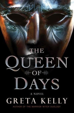 The Queen of Days: A Novel