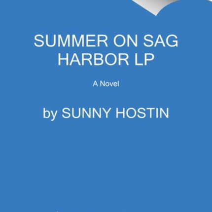 Summer on Sag Harbor