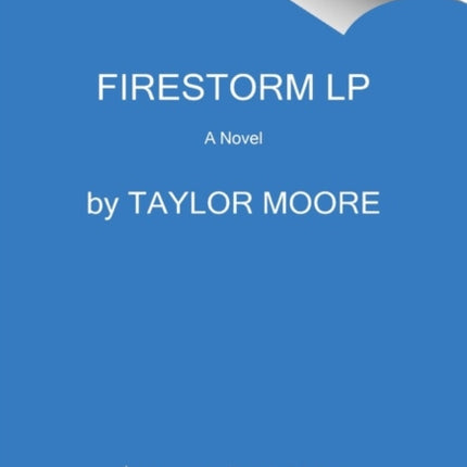 Firestorm: A Novel [Large Print]