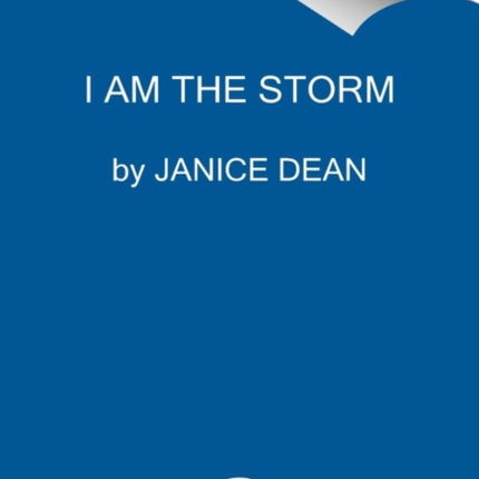 I Am the Storm: Inspiring Stories of People Who Fight Against Overwhelming Odds