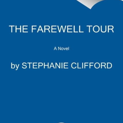 The Farewell Tour