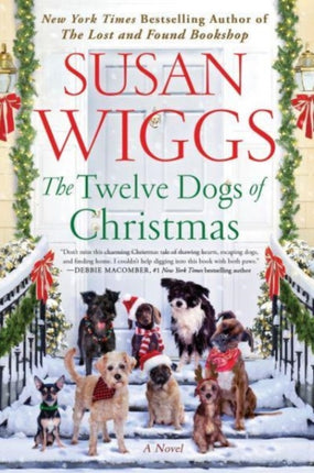 The Twelve Dogs of Christmas: A Novel