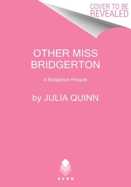 Other Miss Bridgerton: A Bridgerton Prequel