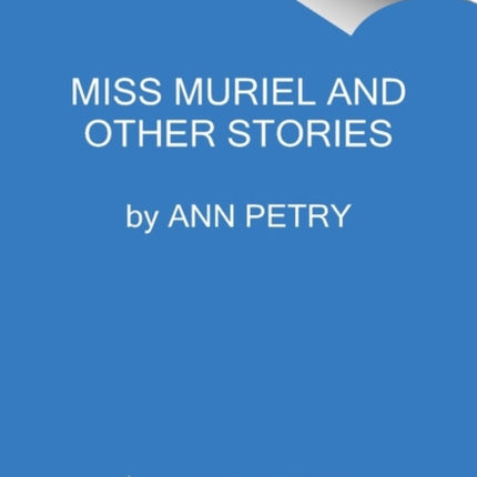 Miss Muriel and Other Stories