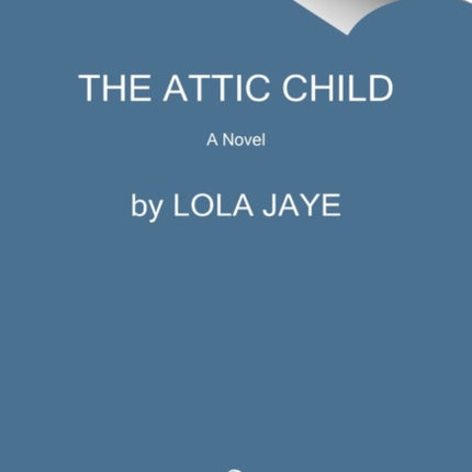 The Attic Child