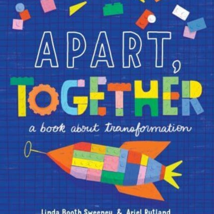 Apart, Together: A Book about Transformation