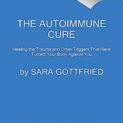 The Autoimmune Cure