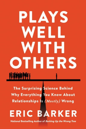 Plays Well with Others The Surprising Science