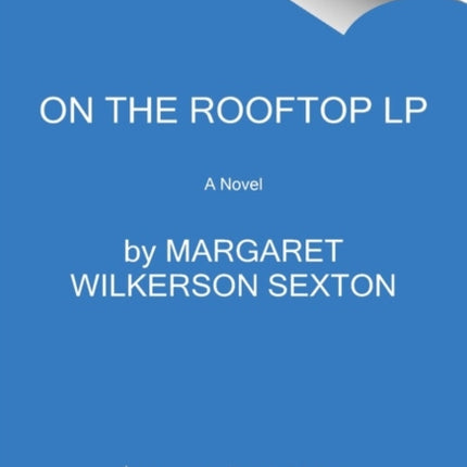 On the Rooftop: A Novel [Large Print]