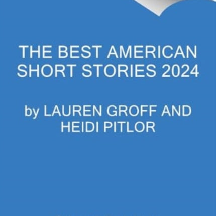 The Best American Short Stories 2024