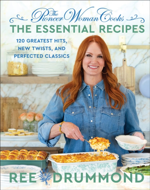 The Pioneer Woman CooksThe Essential Recipes
