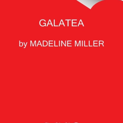 Galatea: A Short Story