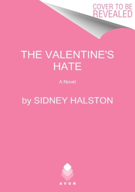 The Valentine's Hate: A Novel