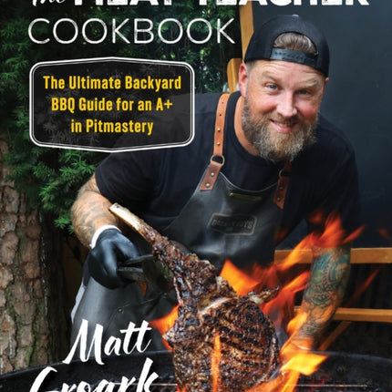 The Meat Teacher Cookbook