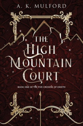 The High Mountain Court: A Fantasy Romance Novel