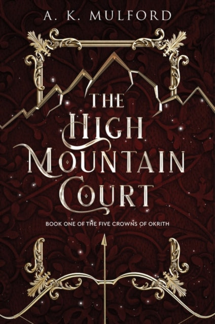 The High Mountain Court: A Fantasy Romance Novel