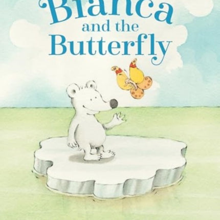 Bianca and the Butterfly