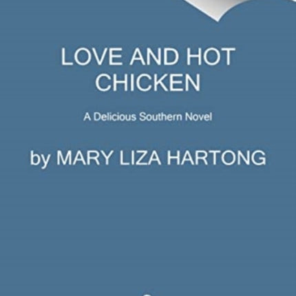 Love and Hot Chicken